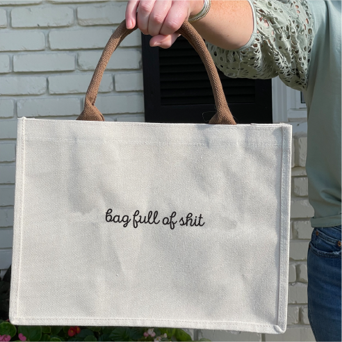 Bag Full of Shit Embroidered Canvas Bag | marley mae market & paperie